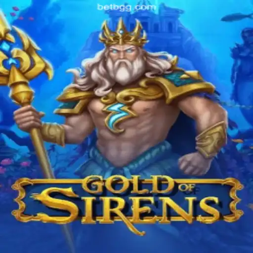 GoldofSirens: Unveiling the Ultimate Slot Sensation